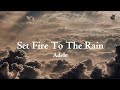 Adele - Set Fire To The Rain Lyrics