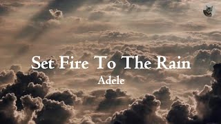 Adele - Set Fire To The Rain Lyrics chords