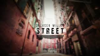 [FREE BEAT] Aleksey Miller - Street (В СТИЛЕ ГУФ Бит Минус для Репа)
