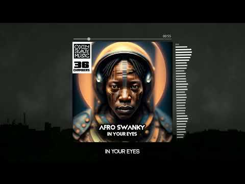 Afro Swanky - In Your Eyes