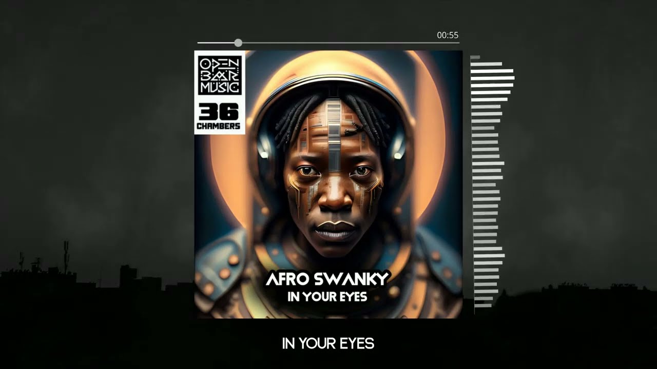 Watch Afro Swanky - In Your Eyes [Open Bar Music] on YouTube
