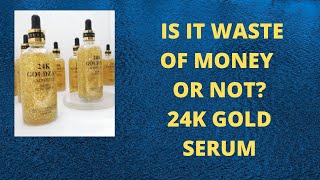 24K GOLD SERUM Review & Demo| fake vs original | honest review| Is it waste of money or not?