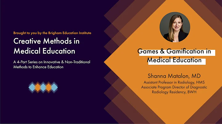 BEI Presents: Games & Gamification in Medical Education
