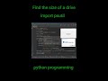 Find the size of a drive import psutil python หาขนาดความจุของ ฮาร์ดิส ไดรฟ์