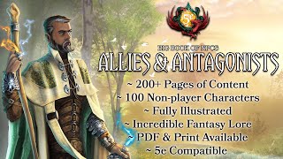 D&D 5e Allies & Antagonists - Kickstarter Promo