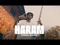 Haram  official bhagat official music