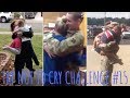 TRY NOT TO CRY CHALLENGE #15, Soldiers coming home