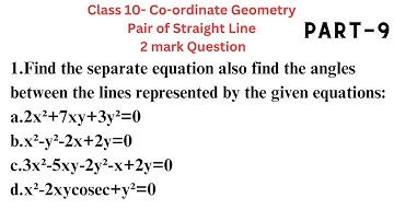Class 10 | Co-ordinate Geometry |Pair of Straight Line| Part 9 |In Nepali