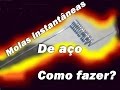 como fazer uma mola de aço parte 1