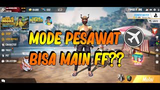 BERMAIN FREE FIRE DI MODE PESAWAT! CARA SETTING MAIN FF OFFLINE!