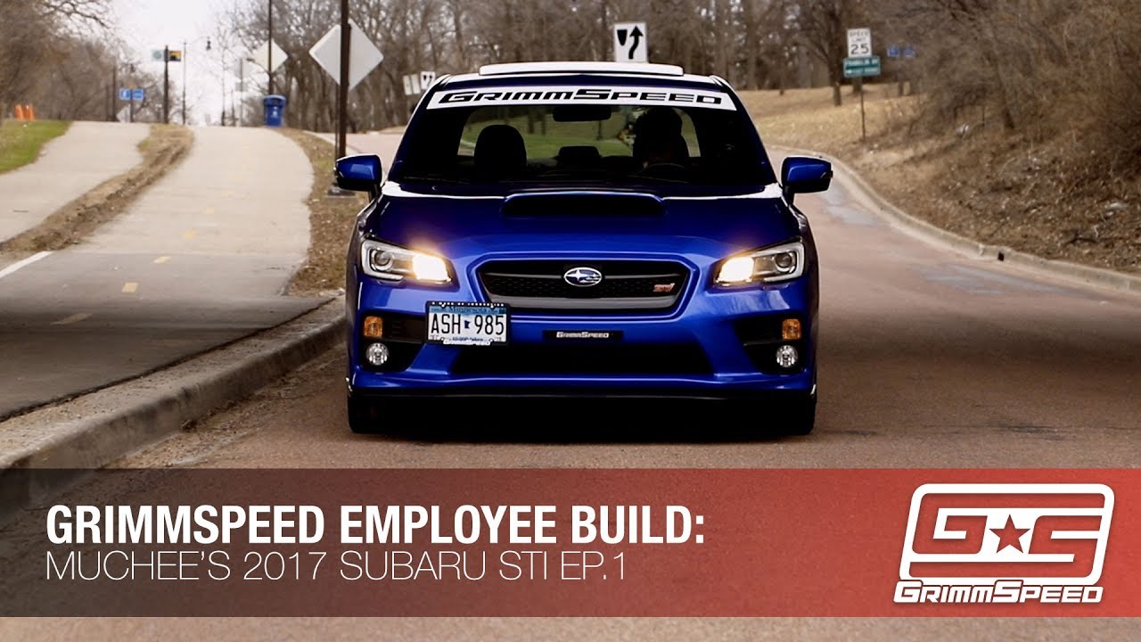 Employee Build Muchee S 2017 Subaru Sti Ep 1 You Employee Build Muchee S 2017 Subaru Sti Ep 1
