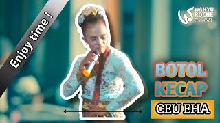 VIRAL CEU EHA - BOTOL KECAP - Live Studio 2 WR.