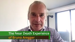 The Near Death Experience of Bruno Aregger