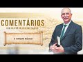 #1230 Comentários com Pr. Júlio César Santos l A Virgem Néscia