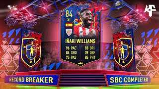 Record Breaker Inaki Williams SBC Completed - Help & Cheap Method - Fifa 22