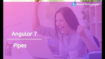 Angular 7 - Pipes | Besant Technologies
