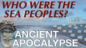 The Sea Peoples & The Late Bronze Age Collapse // Ancient History Documentary (1200-1150 BC)