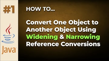 Java Tips and Tricks #1:  Widening and Narrowing Reference Conversions