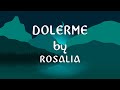 Dolerme by Rosalia (Lyric video)