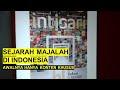 Sejarah majalah di indonesia awalnya hanya konten khusus