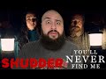 You’ll Never Find Me (2024) is EERIE! - Movie Review