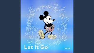 Let It Go (From "Disney Glitter Melodies")