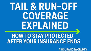 Tail & Run-Off Coverage Explained: How to Stay Protected After Your Insurance Ends