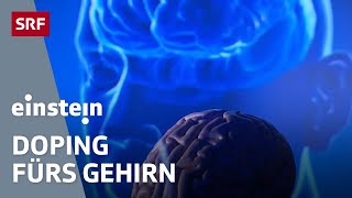 Denksport, Pillen, Strom – Wie wir unser Hirn dopen, um schlauer zu werden | Einstein | SRF