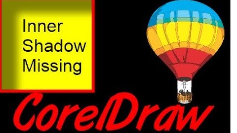 CorelDraw Tips & Tricks Inner Shadow MISSING
