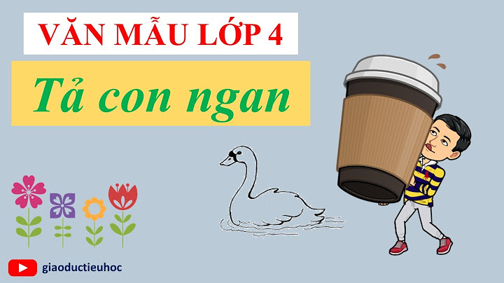 Bài văn tả con vật lớp4 lớp 5 năm 2024