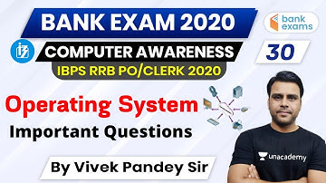 11:00 AM - IBPS RRB PO/Clerk 2020 | Computer Awareness by Pandey Sir | Operating System Questions