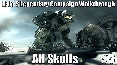Halo 3 Legendary Campaign Walkthrough + All Skulls - Mission 3 (Tsavo Highway)