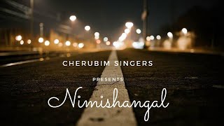 Video thumbnail of "Nimishangal ( Lyrics Video )  | Cherubim Singers"