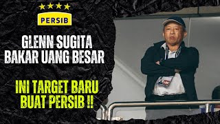 BOS BESAR PERSIB GLENN SUGITA FIX BAKAR UANG BESAR ! INI TARGET BARU PERSIB DI PUTARAN KEDUA..