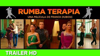  Rumba Terapia Rumba La Vie2023  Trailer Oficial Españolcomediafranck Dubosclouna Espinosa