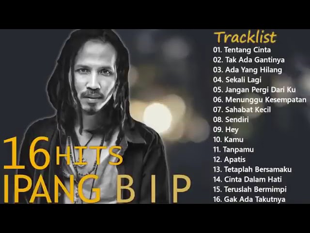 IPANG BIP • Full Album - TANPA IKLAN class=