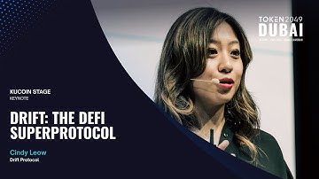 Cindy Leow - Drift: The DeFi SuperProtocol - TOKEN2049 Dubai 2025