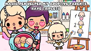 Magic Pen Helped My Adoptive Parents Have Triplets 😍🍼 | Sad Story | Toca Life Story / Toca Boca