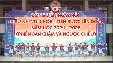 Phiên bản chậm và ngược Bài 1 | Đồng diễn Ngày hội Thiếu Nhi vui khoẻ - Tiến bước lên đoàn năm 2025