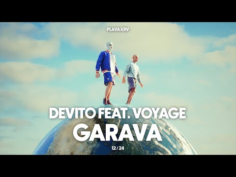 DEVITO - GARAVA (FEAT. VOYAGE)