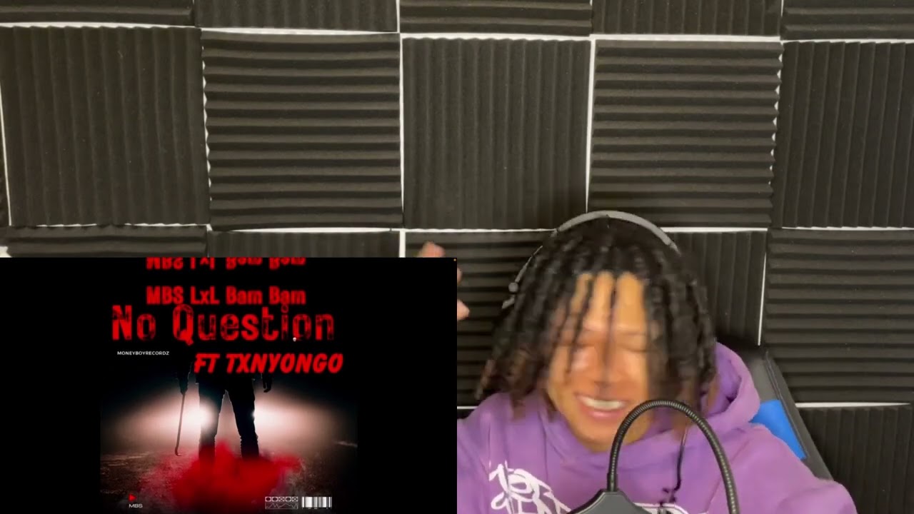 MBS LxL Bam Bam x TxnyOnGo - No Question(Reaction)