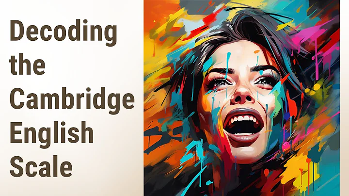 Understanding the Cambridge English Scale: Decode Your Results!