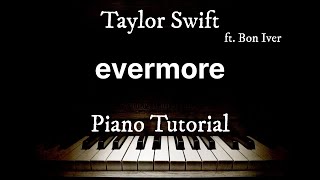 evermore - Taylor Swift ft. Bon Iver | Piano Tutorial