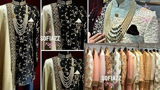 Top  Luxury Shewani Outfits for Groom |  wedding dresses for Dulha | Online Available Now , Sofiazz