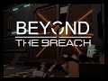 Beyond the breach  trailer