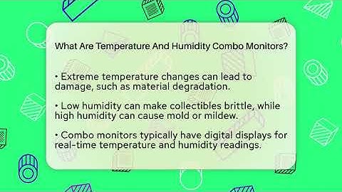 What Are Temperature And Humidity Combo Monitors? - The Memorabilia Zone
