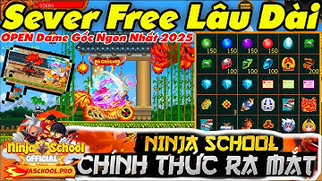 Ninja School Online Lậu Miễn Phí Open Lâu Dài - Sever Dame Gốc Đua TOP Cày Chay Ngon Nhất Hiện Nay