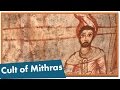 Cult of Mithras Explained