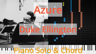 🎹Solo &amp; Chord, Azure, Duke Ellington, Synthesia Piano