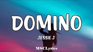 Domino - Jessie J (Lyrics)🎵